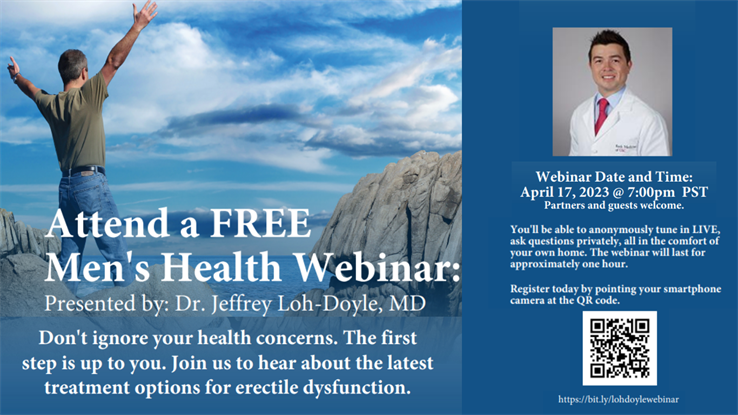 Attend a FREE Men's Health Webinar: Presented by Dr. Jeffrey Loh-Doyle, MD