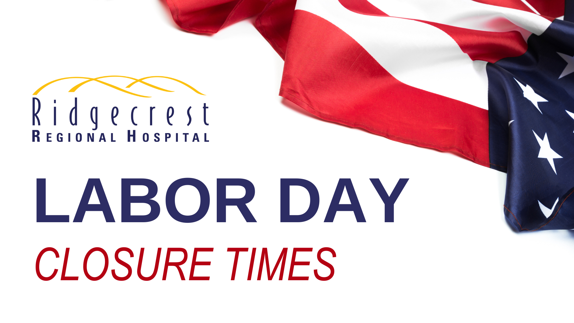 Labor Day Closure Times 2022